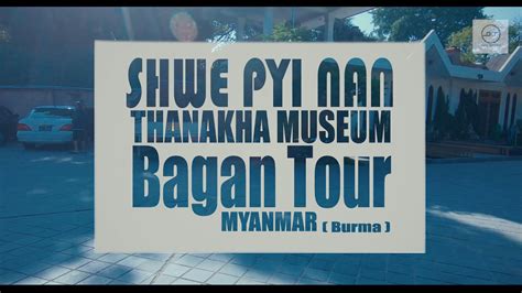 Thanakha Gallery Bagan